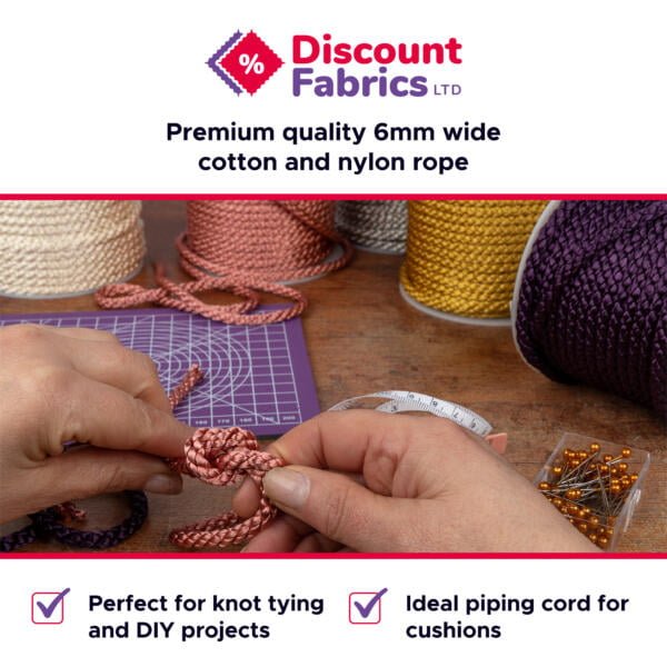 A person's hands tying a knot with pink and purple rope on a crafting mat. Nearby are spools of rope, a tape measure, and pins. Text at the top reads "Discount Fabrics LTD" and "Premium quality 6mm wide cotton and nylon rope." Text at the bottom highlights uses for knot tying and DIY projects, and as piping cord for cushions.