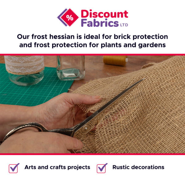 A pair of hands cutting a piece of hessian fabric on a green cutting mat with a pair of large scissors. The image includes the logo "Discount Fabrics LTD" and text promoting the hessian for brick and frost protection and for arts and crafts projects.