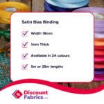 An advertisement for Satin Bias Binding from Discount Fabrics LTD. The product features include 18mm width, 1mm thickness, availability in 24 colors, and lengths of either 5 meters or 25 meters. Various rolls of thread and fabric are visible in the background.