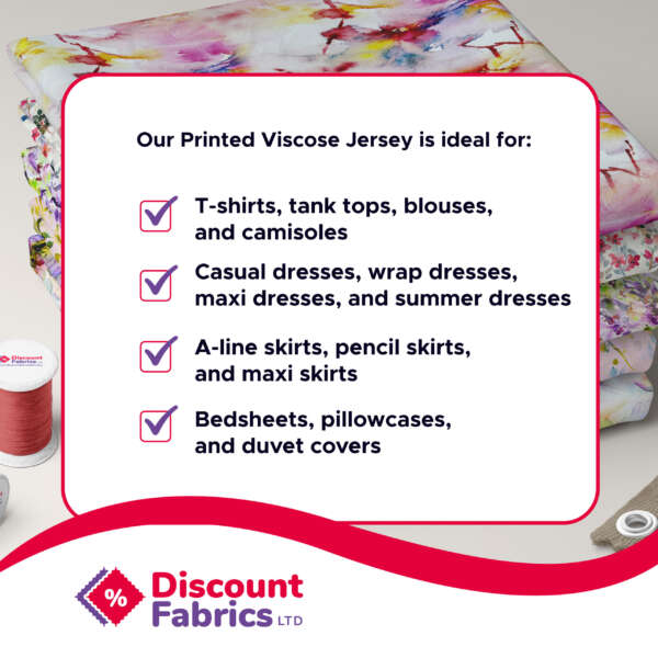 Promotional image for Discount Fabrics Ltd. featuring colorful printed Import placeholder for VSJERPRNT in the background. Text lists uses of the fabric: T-shirts, casual dresses, A-line skirts, and bedsheets. Items are marked with checkmarks. Logo of Discount Fabrics Ltd. is at the bottom.