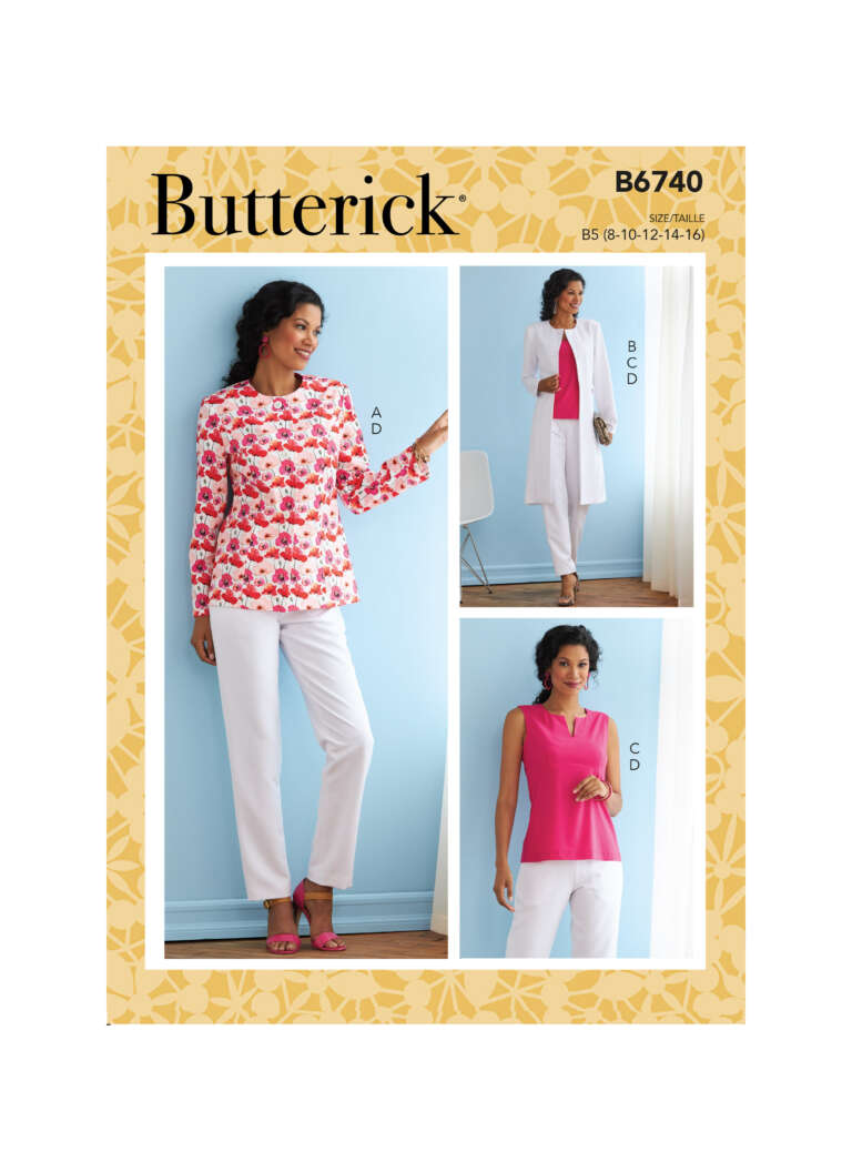 Butterick sewing pattern B6740 cover page shows three designs: A woman in a floral patterned long-sleeved blouse with white pants, another in a long white coat over a pink top and white pants, and a third in a sleeveless pink top with white pants.