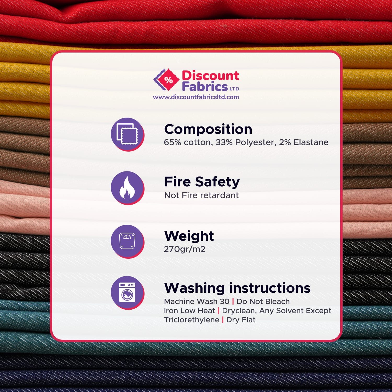 Jeans-Denim-Info A Discount Fabrics LTD info card over colorful fabric stacks, detailing: Composition (65% cotton, 33% polyester, 2% elastane), fire safety (not fire retardant), weight (270g/m2), and washing instructions.