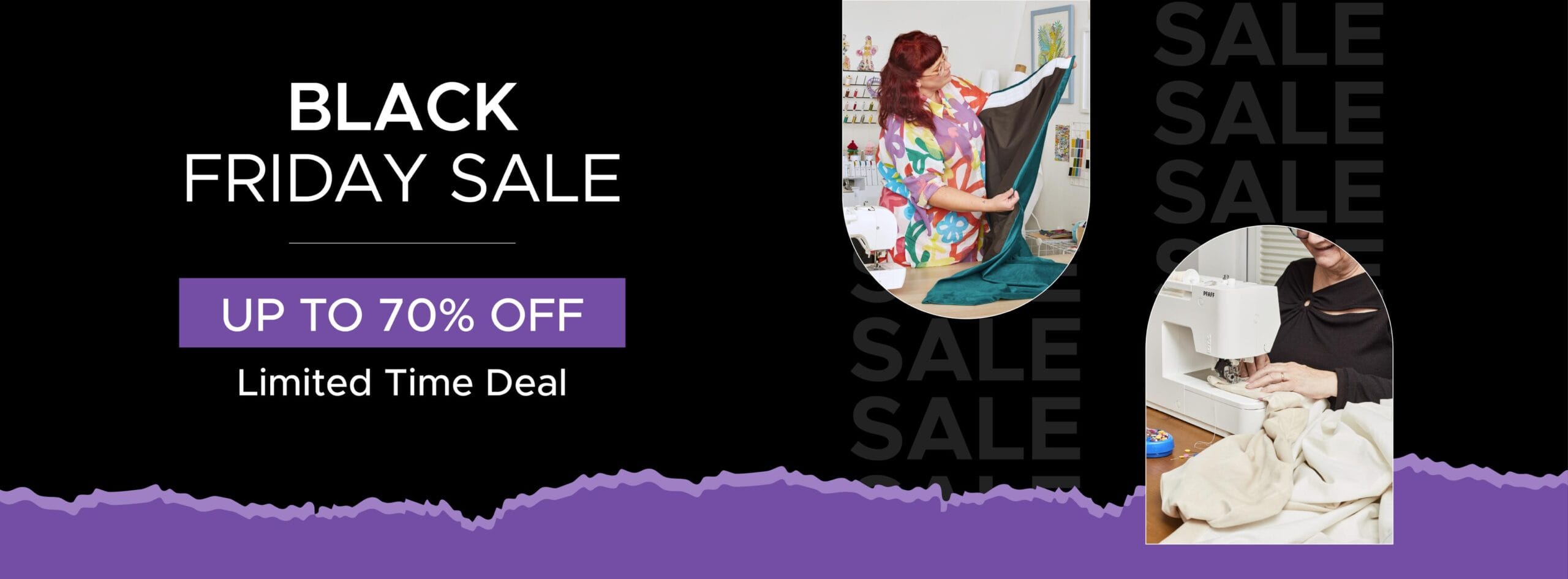 Banner for a Black Friday Sale with "Up to 70% Off" and "Limited Time Deal" text. Images show a person holding a shirt and another sewing fabric on a machine. The word "SALE" repeats in the background.